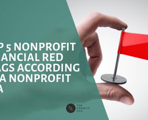 Top 5 Nonprofit Financial Red Flags according to a Nonprofit CPA